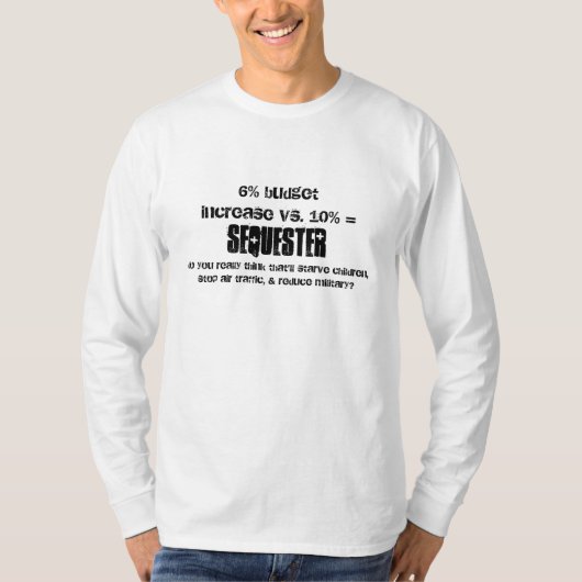 Federal Budget Sequester T-shirt (Voorkant)