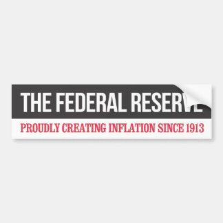 Federal Reserve Bumpersticker