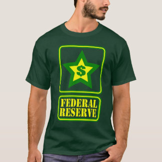 Federal Reserve T-shirt