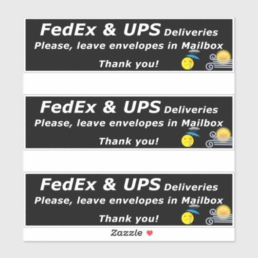 FEDEX & UPS DELIVERIES. PLEASE, LEAVE.. THANK YOU! STICKER (Vel)