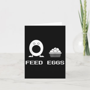 Feed Eggs Ik denk dat je Comedy Funny Ga moet verl Kaart