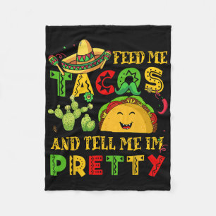 Feed Me Taco Tell Shirt Cinco de Mayo Funny Fleece Deken