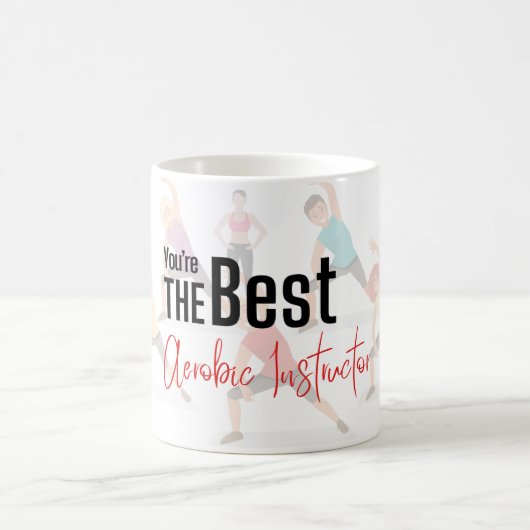 Feel Fantastic with the Best Aerobic mug (Centre)