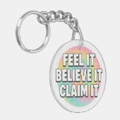 Feel It, Believe It, Claim It – Positive Energy  Sleutelhanger (Voorkant Links)