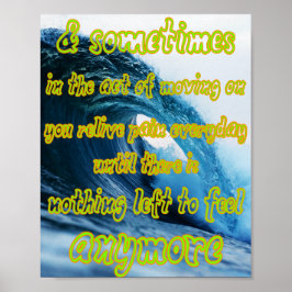 feel it but don't let it consume you poster