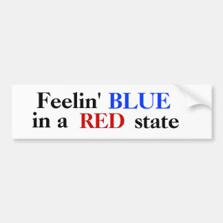 Feelin' BLUE in een RED state Bumpersticker