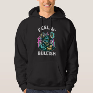 Feelin Bullish - Bull Stock Market Investor Trader Hoodie