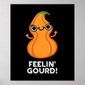 Feelin Gourd Funny Veggie Pun Dark BG Poster (Voorkant)