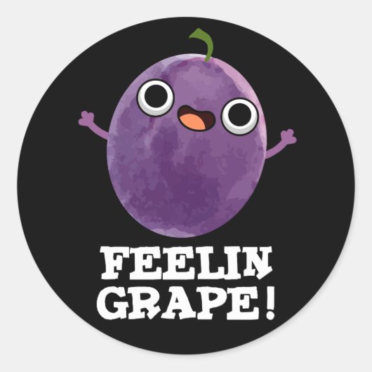 Feelin Grape Funny Fruit Pun Dark BG Ronde Sticker (Voorkant)