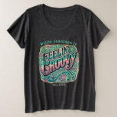 Feelin Groovy Gepersonaliseerde Retro 70s  Grote Maat T-shirt (Design voorkant)