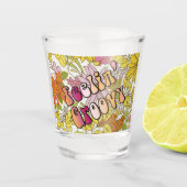 Feelin' Groovy Shot Glas (Voorkant)