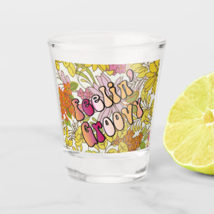 Feelin' Groovy Shot Glas