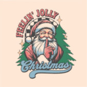 Feelin’ Jolly Christmas Santa . Sticker (Voorkant)