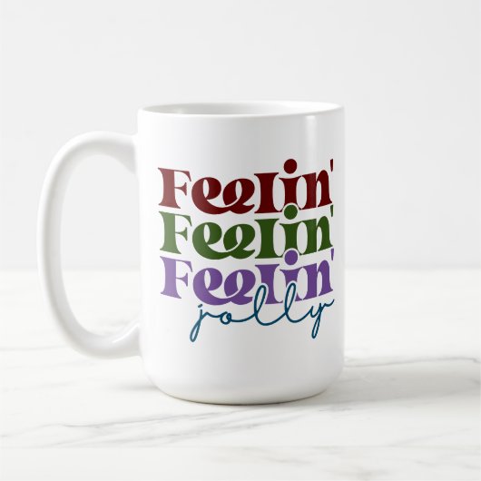 Feelin' Jolly Coffee Mug (Gauche)