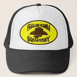 FEELIN KINDA SQUATCHY New Cool Funny Hipster Logo Trucker Pet