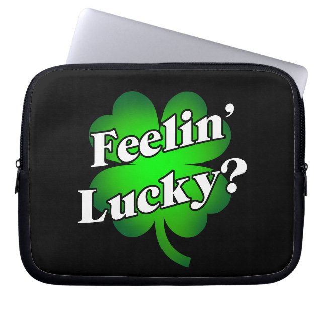 Feelin' Lucky? Laptop Sleeve (Voorkant)