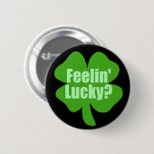 Feelin' Lucky? Ronde Button 5,7 Cm (Voorkant /achterkant)