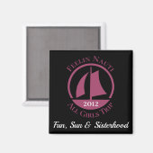 "Feelin Nauti" Girl's Trip Personalized Magneet (Voorkant / Achterkant)