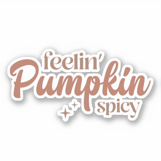 Feelin' Pumpkin Spicy Sticker (Voorkant)