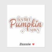 Feelin' Pumpkin Spicy Sticker (Vel)