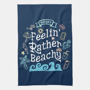 Feelin’ Rather Beachy Add Jouw naam Sassy Summer Theedoek