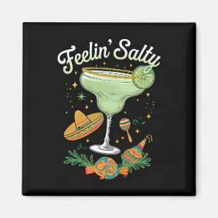 Feelin' Salty Margarita Funny Cinco De Mayo Magneet