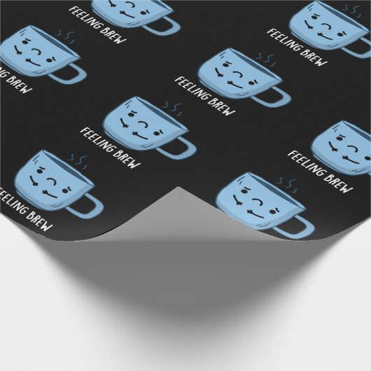 Feeling Brew Funny Sad Coffee Pun Dark BG Cadeaupapier (Hoek)