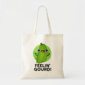 Feeling Gourd Funny Feeling Good Veggie Pun Tote Bag (Voorkant)