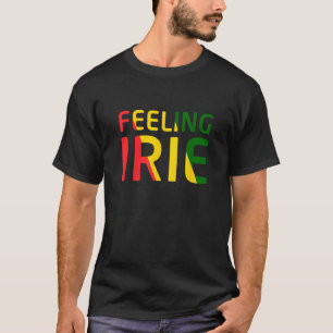 Feeling Irie Reggae Jamaica Rasta Muziek T-shirt