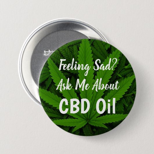 Feeling Sad Ask me about CBD Oil Button (Voorkant /achterkant)
