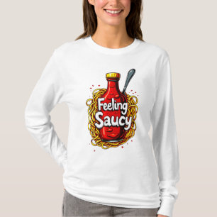 Feeling Saucy - Leuke Tomato Ketchup Print voor Sa T-shirt