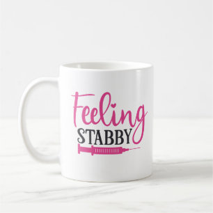 Feeling Stabby Funny Nursing Koffiemok