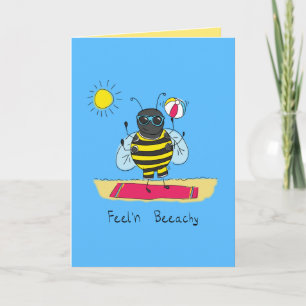 Feel'n Beeachy - Funny Bee Beach Greeting Card Kaart