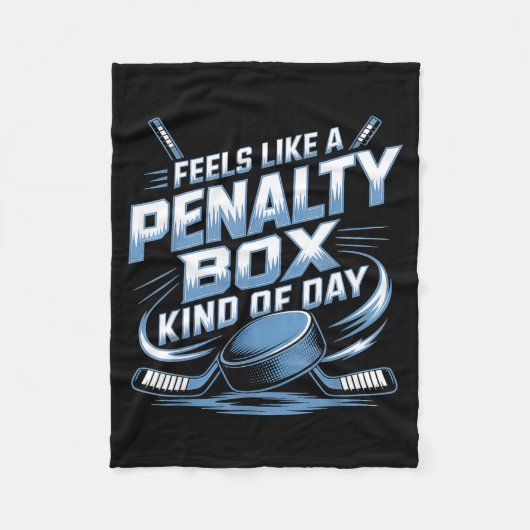 Feels Like A Penalty Box Kind Of Day  Fleece Deken (Voorkant)