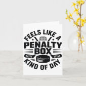 Feels Like A Penalty Box Kind Of Day Funny Hockey  Kaart (Gele Bloem)
