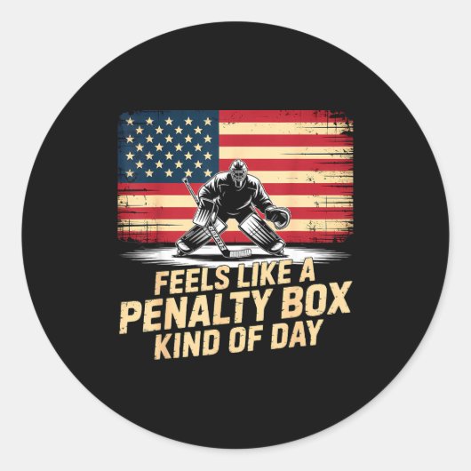 Feels Like A Penalty Box Kind Of Day Funny Hockey  Ronde Sticker (Voorkant)