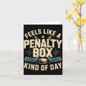 Feels Like A Penalty Box Kind Of Day Kaart (Gele Bloem)