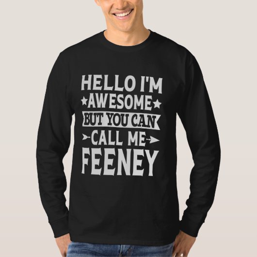 Feeney achternaam Noem me Feeney familie team acht T-shirt (Voorkant)