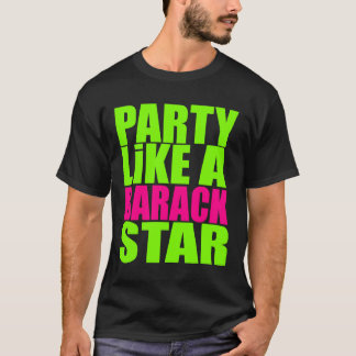 feest als een barack ster t-shirt