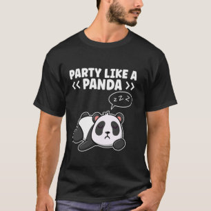 Feest als een panda leuke slaperige sfeer t-shirt