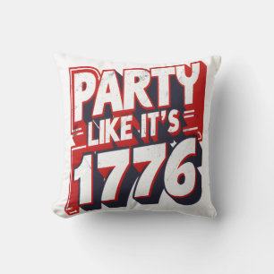Feest alsof het 1776 grappig citaat kussen