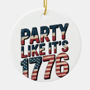 Feest zoals het is 1776, 4th of July, Vlag van de Keramisch Ornament