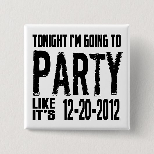 Feest zoals het is 2012 vierkante button 5,1 cm (Voorkant)
