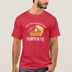 Feestdagen met Trumpkin Pie T-Shirt