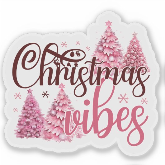 Feestelijk roze Kerst sticker met vrolijke vibes (Voorkant)