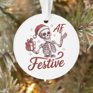 Feestelijke Af Skelet Snarky Kerst Sarcasme Ornament
