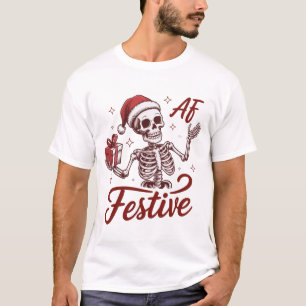 Feestelijke Af Skelet Snarky Kerst Sarcasme T-shirt