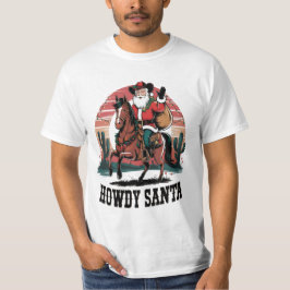 Feestelijke Howdy Santa Cowboy Style: Wild West Tw T-shirt