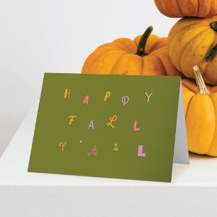 Feestelijke Type Olive Happy Herfst Y'all Gevouwen Kaart