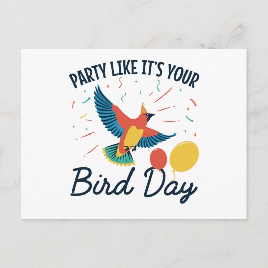 Feestje alsof het je vogeldag is. briefkaart (Voorkant)
